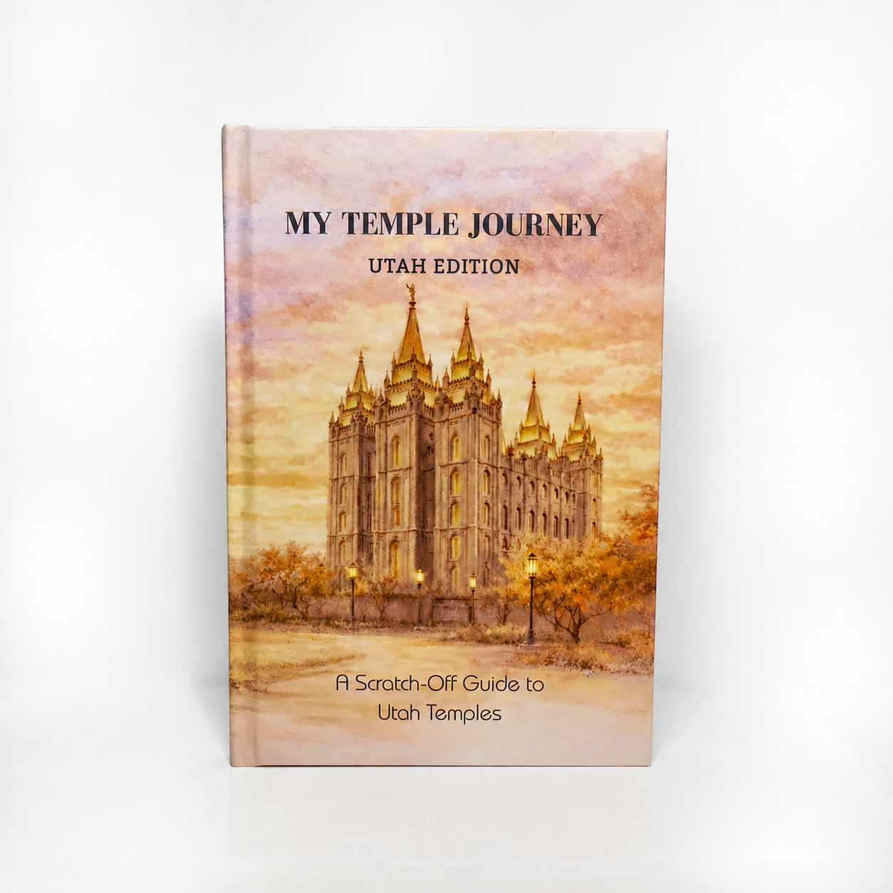 My Temple Journey: Utah Edition | A Scratch-Off Guide to Utah Temples